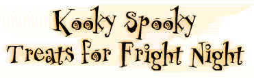 Mr. Food: Kooky Spooky Treats for Fright Night 